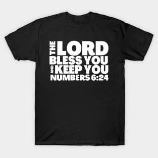 Numbers 6-24 Lord Bless You and Keep You T-Shirt